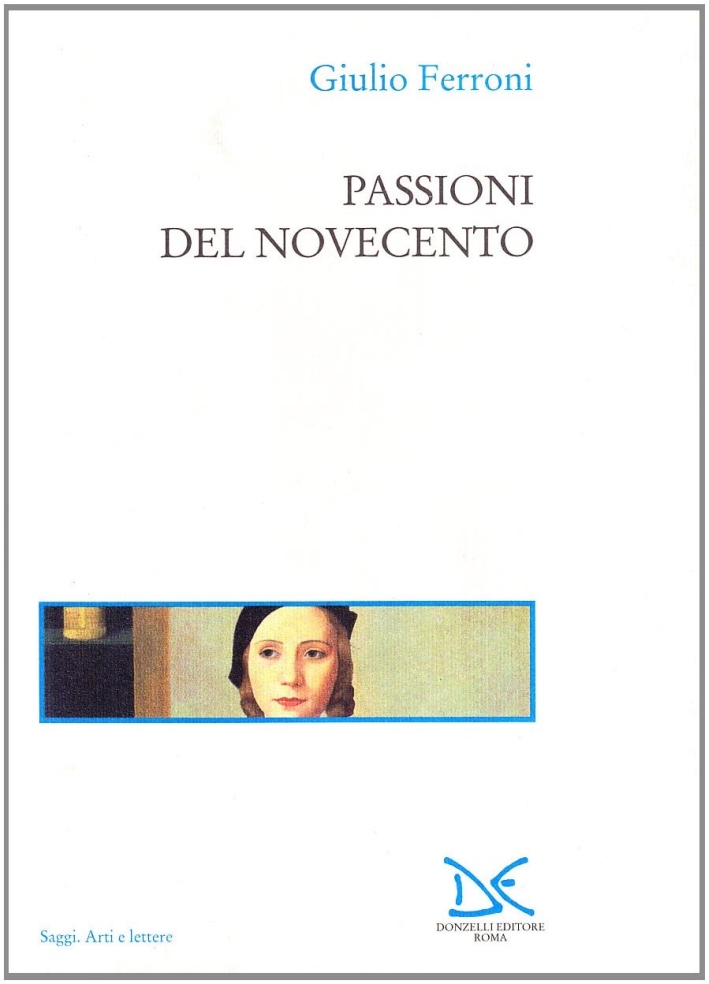 Passioni del Novecento Passioni del Novecento