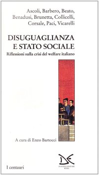 Diseguaglianza e Stato sociale. Riflessioni sulla crisi del welfare italiano