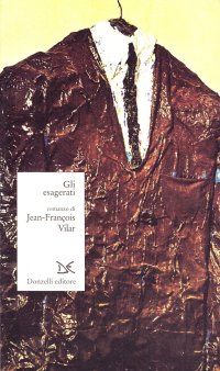 Gli esagerati