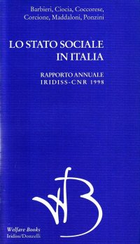 Lo stato sociale in Italia 1998. Rapporto annuale Iridiss-Cnr
