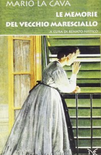 Le memorie del vecchio maresciallo