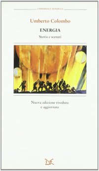 Energia. Storia e scenari