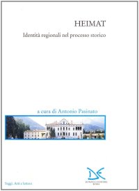 Heimat. Identità regionali nel processo storico