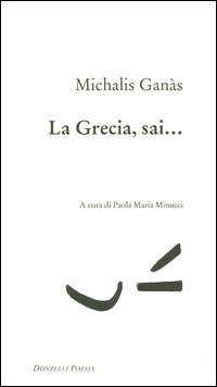 La Grecia, sai....