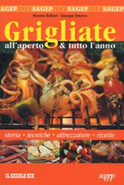 Grigliate. All'aperto & tutto l'anno