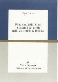 Finalismo dello Stato e sistema dei diritti nella Costituzione italiana