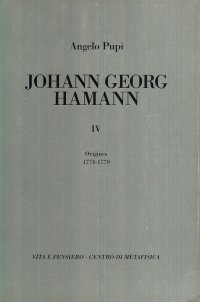 Johann Georg Hamann. Vol. 4: Origines 1774-1779...