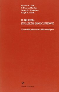 Il dilemma inflazione-disoccupazione. Il ruolo della politica attiva della manodopera