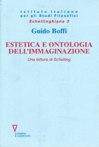 Estetica e ontologia dell'immaginazione. Una lettura di Schelling