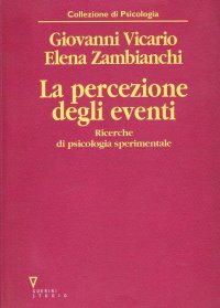 La percezione degli eventi. Ricerche di psicologia sperimentale