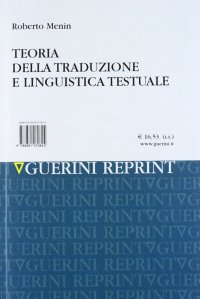 Teoria della traduzione e linguistica testuale