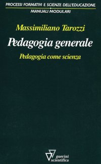 Pedagogia generale. Pedadogia come scienza