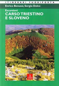Escursioni nel Carso triestino e sloveno