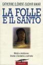 La folle e il santo