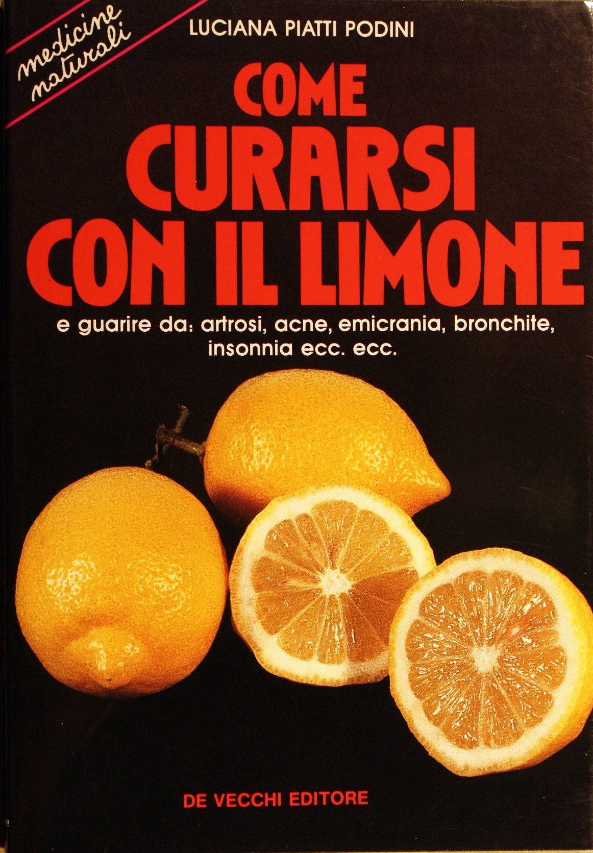 Come curarsi con il limone