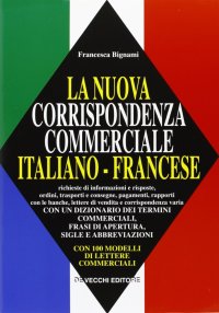 La nuova corrispondenza commerciale italiano-francese