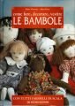 Come fare, decorare, vestire le bambole