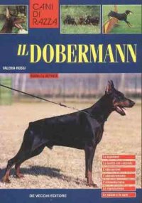 Il dobermann. Guida illustrata