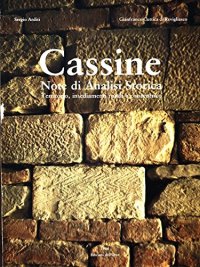 Cassine. Note di analisi storica. Territorio, insediamenti rurali e concentrico