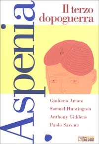 Aspenia. Vol. 21: Il terzo dopoguerra
