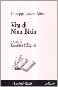 Vita di Nino Bixio