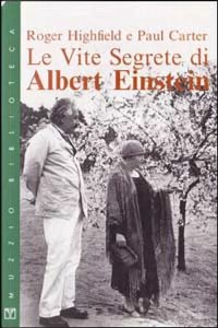 Le vite segrete di Albert Einstein