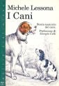 I cani. Storia naturale del cane