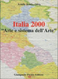 Italia 2000. Arte e sistema dell'arte
