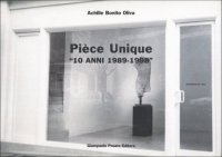 Piece unique. 10 anni: 1988-1998