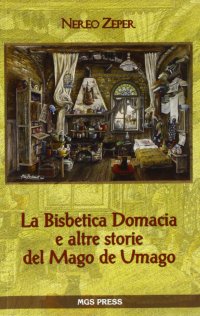 La bisbetica domacia e altre storie del Mago de Umago