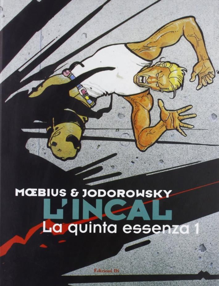La quinta essenza (1). L'Incal. Vol. 5 La quinta essenza (1). L'Incal. Vol. 5