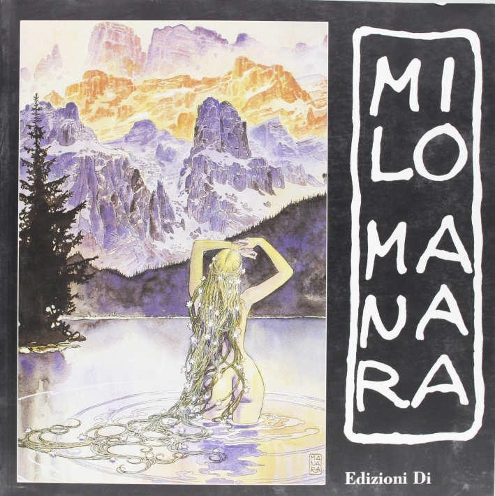 Milo Manara. Il segno indiscreto Milo Manara. Il segno indiscreto
