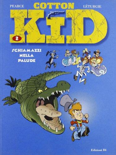 Cotton Kid. Vol. 2 Cotton Kid. Vol. 2