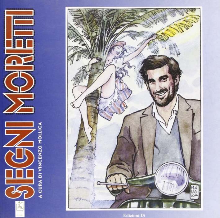 Segni. Moretti Segni. Moretti