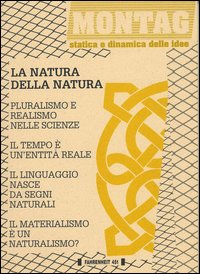 La natura della natura La natura della natura