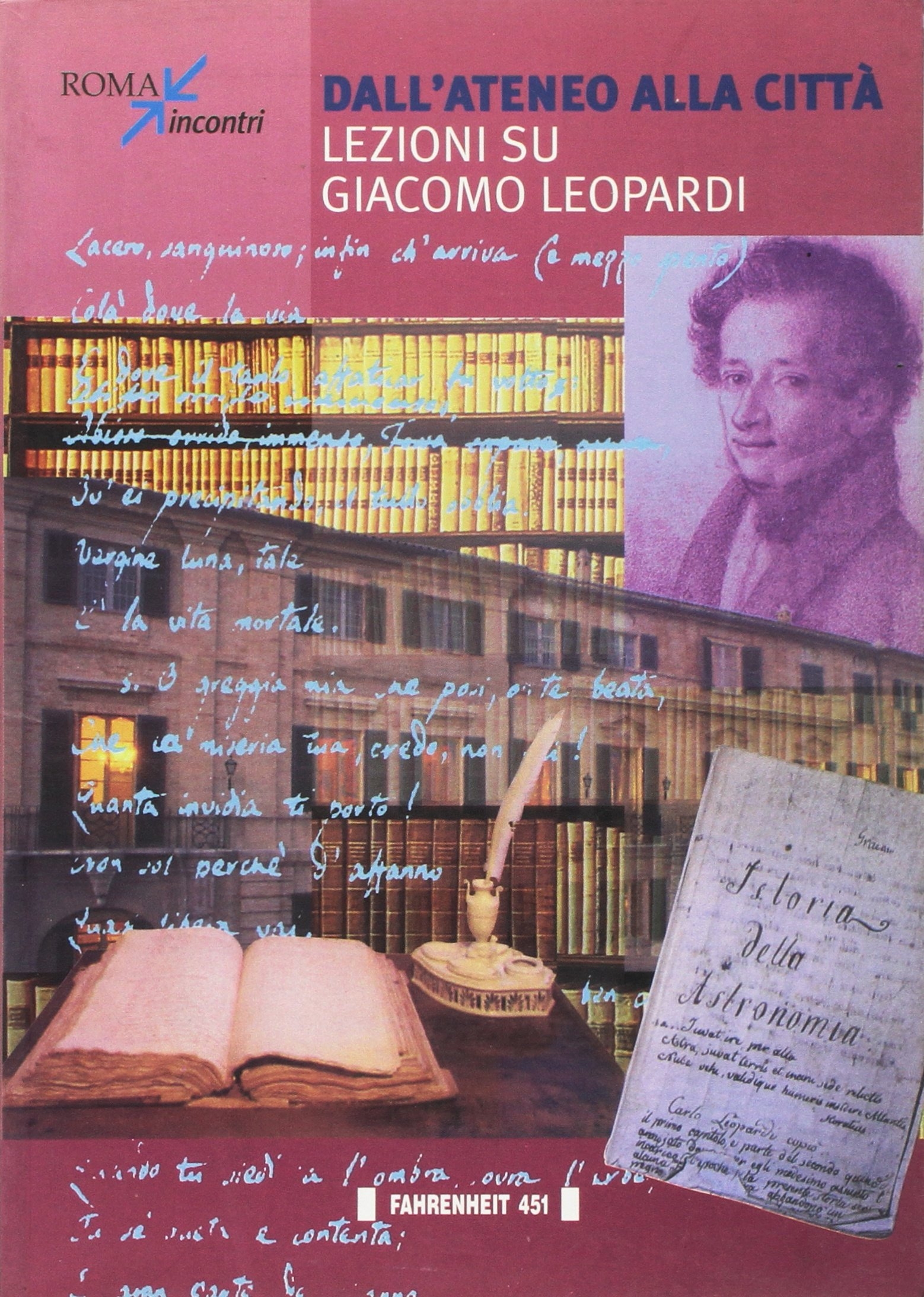 Dall'ateneo alla città. Lezioni su Giacomo Leopardi Dall'ateneo alla città. Lezioni su Giacomo Leopardi