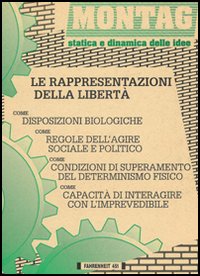 Le rappresentazioni della libertà Le rappresentazioni della libertà