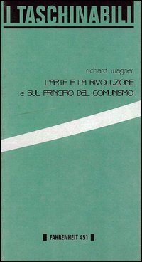 L'arte e la rivoluzione L'arte e la rivoluzione