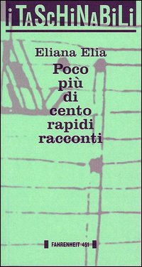 Poco più di cento rapidi racconti Poco più di cento rapidi racconti
