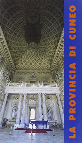 La provincia di Cuneo La provincia di Cuneo