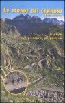 Le strade dei cannoni. In pace sui percorsi di guerra Le strade dei cannoni. In pace sui percorsi di guerra