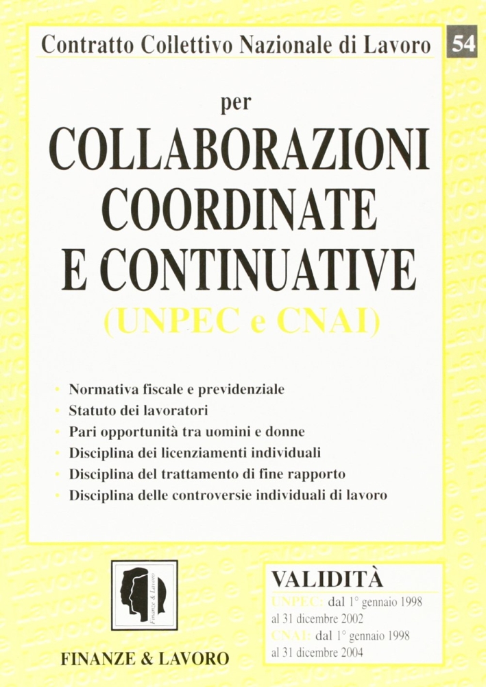 Collaborazioni coordinate e continuative (UNPEC e CNAI) Collaborazioni coordinate e continuative (UNPEC e CNAI)