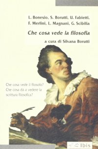 Che cosa vede la filosofia