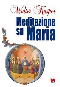 Meditazione su Maria