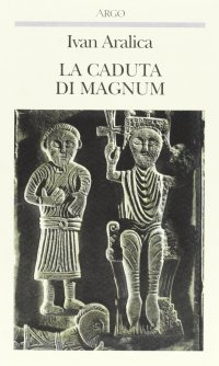 La caduta di Magnum
