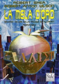 La mela d'oro. Gli Illuminati. Vol. 2