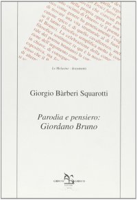 Parodia e pensiero: Giordano Bruno