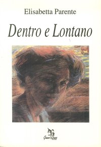 Dentro e lontano