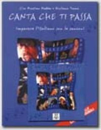 Canta che ti passa. Con CD Audio