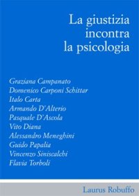 La giustizia incontra la psicologia